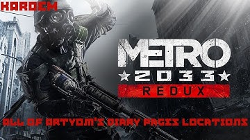 Metro 2033 Redux - All of Artyom