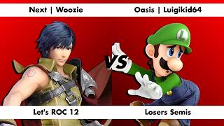Next | Woozie (Marth/Chrom) vs Oasis | Luigikid64 (Luigi) | Losers Semis | Let's ROC 12