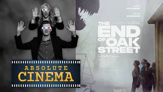 The End of Oak Street Movie Review Absolute Cinema