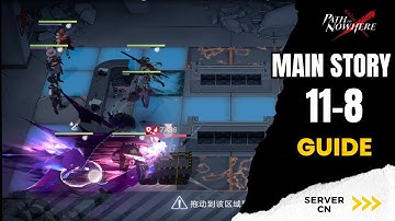 Path To Nowhere [CN] - Main Story 11-8 Guide
