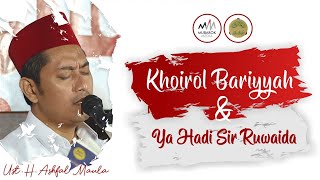 KHOIROL BARIYYAH - YA HADISIRRUWAIDAN | GUS APANK | MAULID KEMERDEKAAN