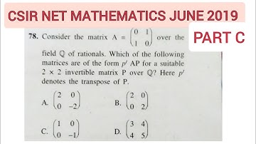 CSIR NET MATHEMATICS II JUNE 2019 II LINEAR ALGEBRA PART C 🔥