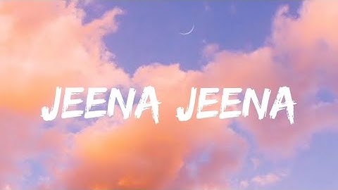 Atif Aslam - Jeena Jeena (Lyrics Video) | Badlapur | Varun Dhawan .