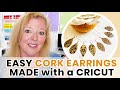 How to Make Cork Earrings with a Cricut