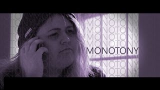 Monotony