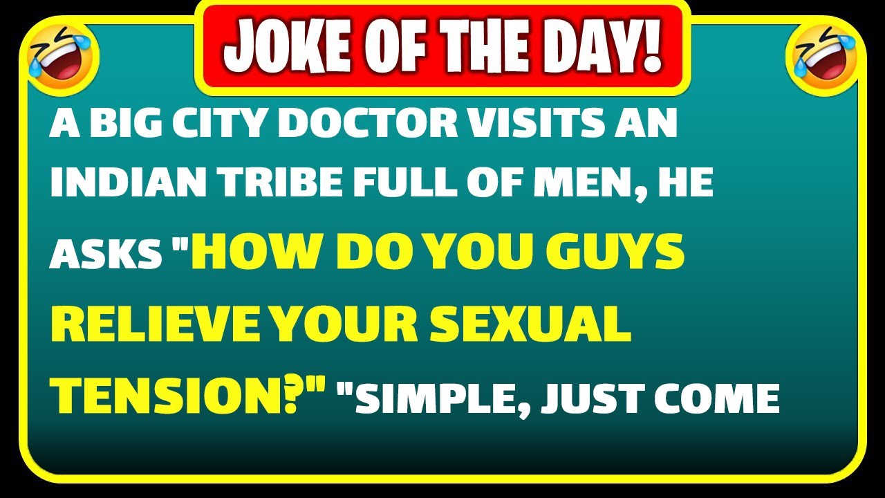 🤣 BEST JOKE OF THE DAY! How do you guys relieve your sexual tension