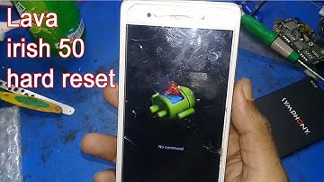 Lava iris 50 hard reset / lava iris 50 reboot / lava iris 50 reset factory setting-HR MEDIA 24