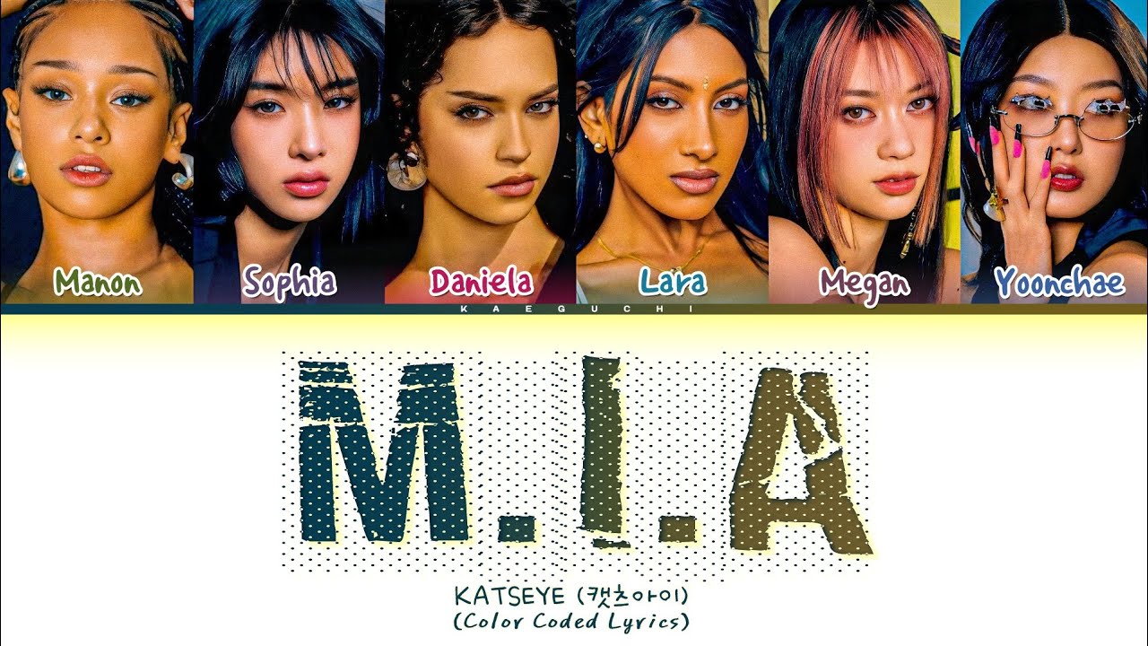 KATSEYE 'M.I.A' Lyrics (Color Coded Lyrics) - YouTube