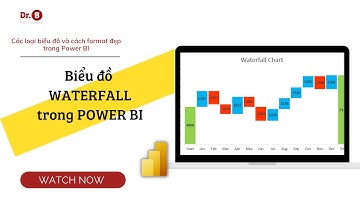 Biểu đồ thác nước (Waterfall) trong Power BI