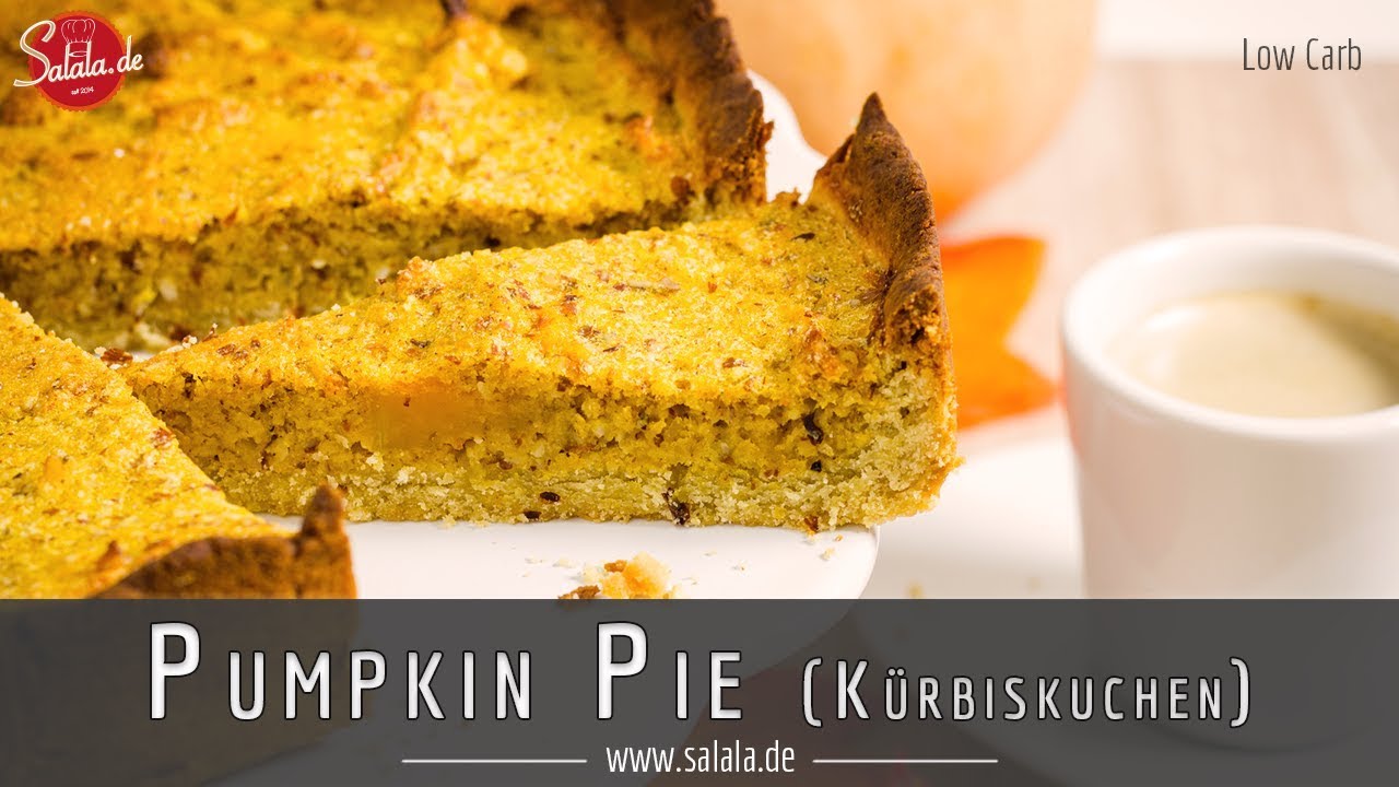 Pumpkin Pie I Amerikanischer Kürbiskuchen I Low Carb Rezept glutenfrei ...