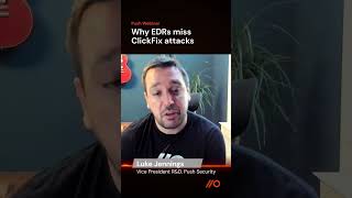 Edr Vs. Clickfix Its Not Foolproof.