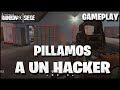 PILLAMOS a un HACKER que lo DISIMULA | Caramelo Rainbow Six Siege Gameplay Español