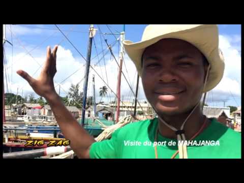 Visite du port de MAHAJANGA ( MADAGASCAR)