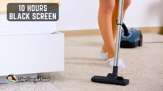 VACUUM CLEANER Sound - 10 Hours Black Screen | White Noise Sounds - Sleep, Study, Focus, Relax