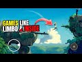 TOP 10 Games Like LIMBO or INSIDE for Android amp 