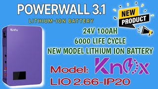 Knox PowerWall 3.1 25.6V 100AH IP-20 Lithium Ion Battery New Model 2025 LIO 2.66 Review Unboxing.