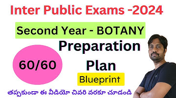 Inter Second Year Botany 60/60 Preparation Plan - 2024 || Sr Botany Blueprint for IPExams 2024