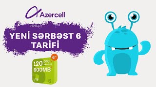 Azercell yeni Serbest 6 tarifine qoshulmaq