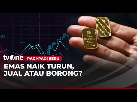 Emas Naik Turun, Jual Atau Borong? | Pagi-Pagi Seru tvOne