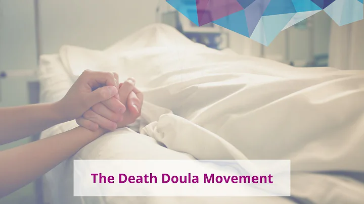 The Death Doula Movement