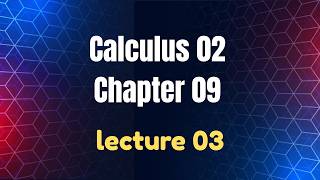 Calculus 02 Chapter 9 Multiple integrals Lecture-03
