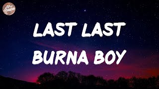 Burna Boy - Last Last (Lyrics)