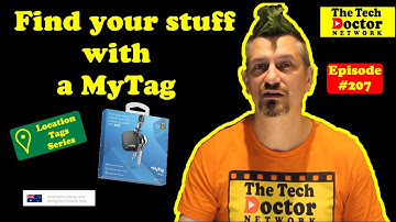 207: Location Tags Part 3 - MyTag Edge