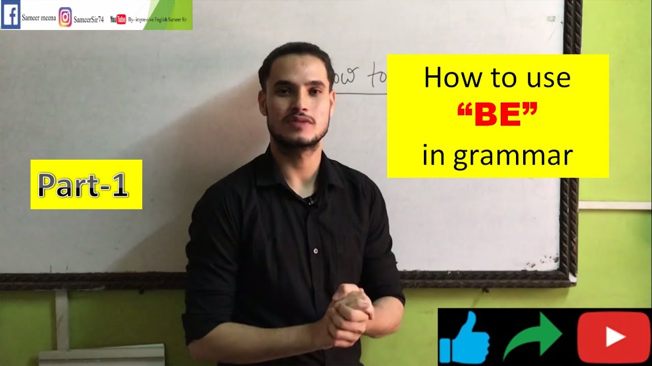 How to use " Be" in grammar || part-1 || Sameer Sir || American Institute, Indrapuri