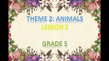 Smart start 5-Theme 2-Lesson 2/ Tiếng Anh lớp 5-Chương II-bài 2/ Thuthu Doan