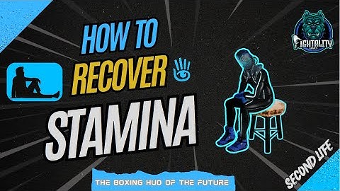 How to Recover Stamina | Tutorial | Fightality Boxing System | Second Life
