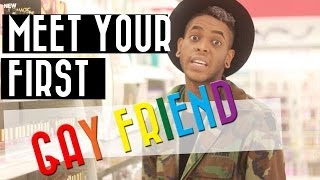 Meet Your First Gay Friend | A Guide For Straight Guys