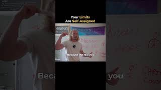 Your Limits Are Self-Assigned