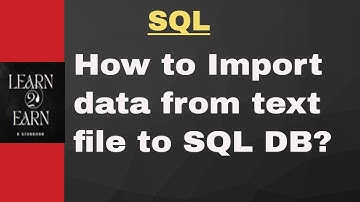 How To IMPORT Data From A Text File To SQL Server Database ? #sql