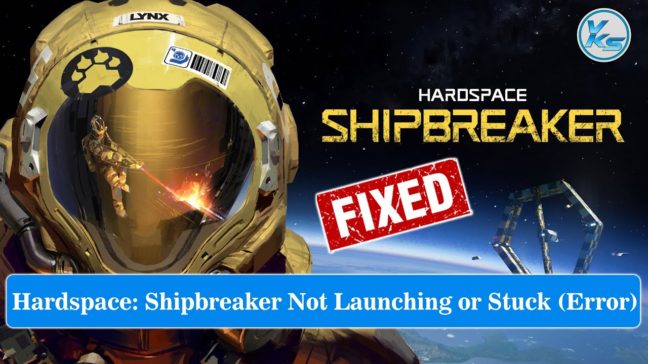How To Fix Hardspace: Shipbreaker Launching Failed, Black Screen, Not ...
