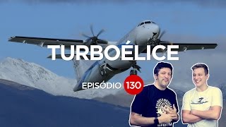 VOCÊ TEM MEDO DE AVIÃO TURBOÉLICE?  EP #130
