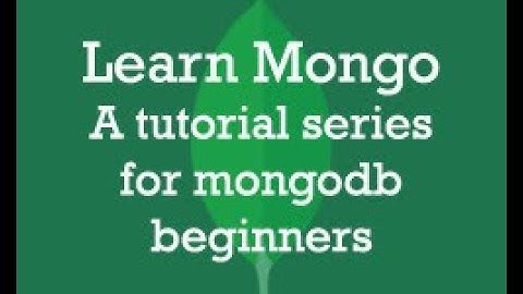 How to install and configure MongoDB setup : Mongo DB 1 Tutorial