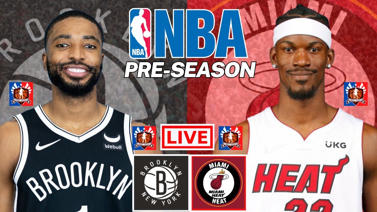 Brooklyn Nets vs. Miami Heat: How to watch, stream NBA Preseason tonight 