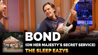 Video thumbnail of "The Sleep Eazys - "Bond (On Her Majesty's Secret Service)""