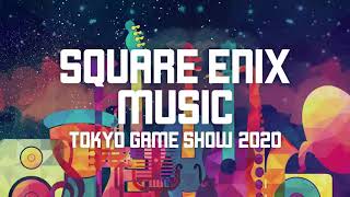 「TOKYO GAME SHOW2020」 SQUARE ENIX MUSIC 告知CM