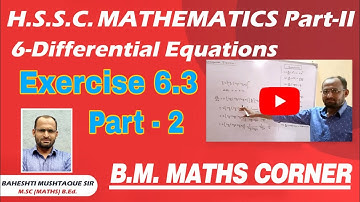 Differential Equations | General solution | Exercise 6.3 | Part 2 | Hsc Maths II | BM Maths corner