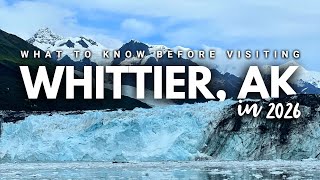 Whittier, Alaska: How to Visit & What's New in 2026