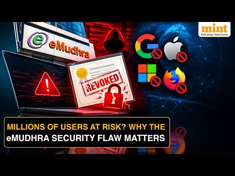 The eMudhra Security Flaw: Why Google, Apple, Microsoft And Mozilla Blocked Its Certificates
