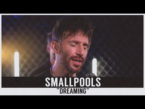 Smallpools Dreaming Idobi Session