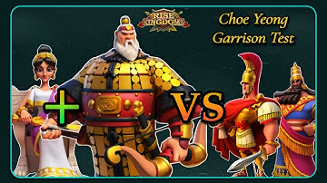Choe Yeong Garrison Test - Rise of Kingdoms