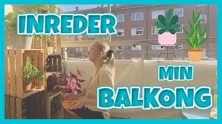INREDER BALKONGEN (FÖRE/EFTER) || Anna