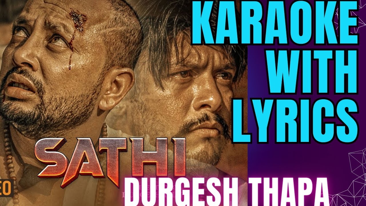 SATHI Karaoke with Lyrics Durgesh Thapa New Nepali Karaoke Music