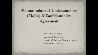 Memorandum of Understanding (MoU) & confidentiality  / Non Disclosure agreement by Ms. Priya Mourya