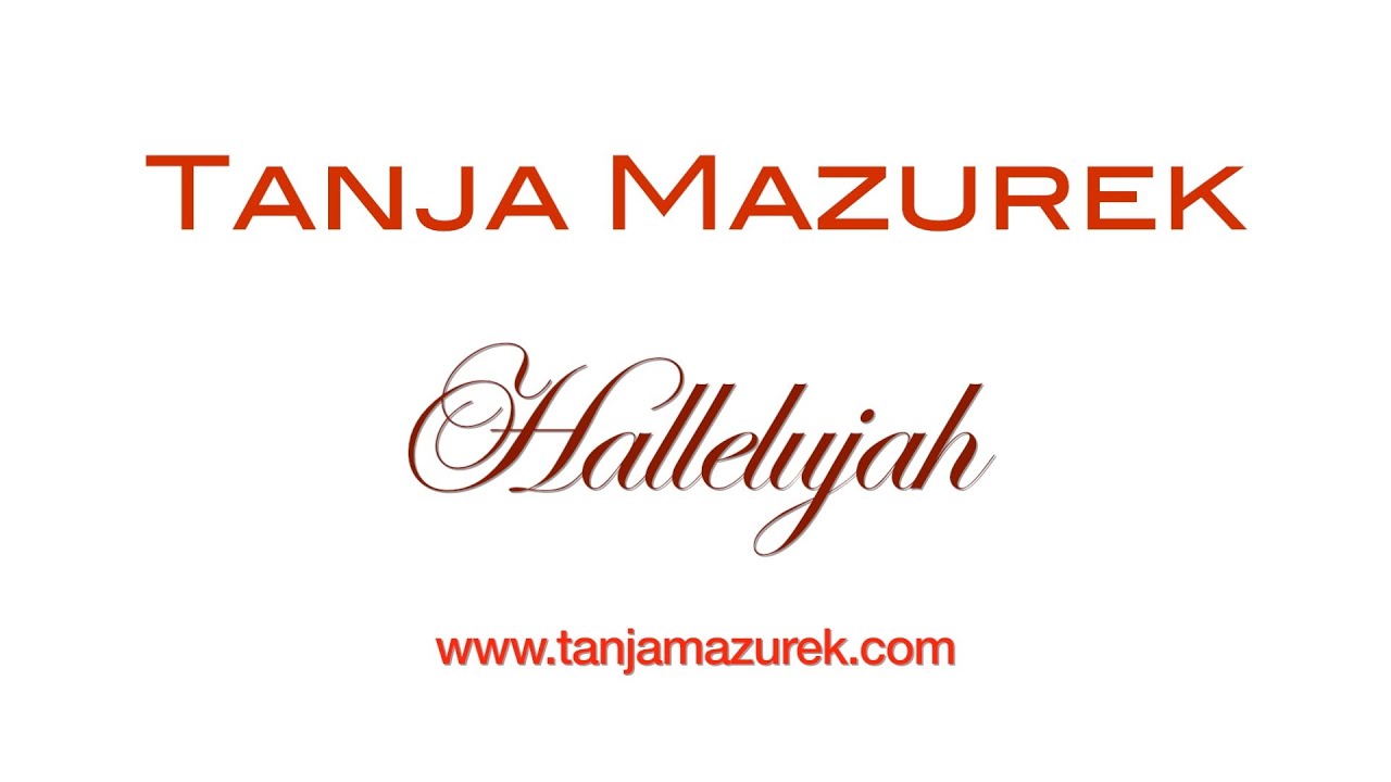 Hocheitssängerin Tanja Mazurek - Demo - Hallelujah