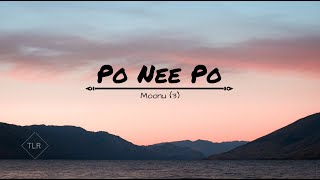 Po Nee Po Lyrics | Moonu (3) | Dhanush, Shruti Hassan | Anirudh Ravichander