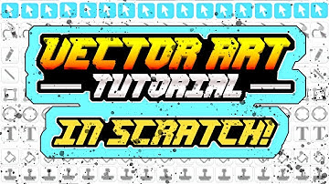 Basic Vector Art Tutorial in Scratch